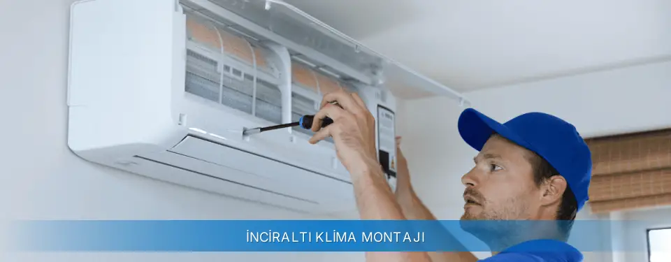 İnciraltı İlçemi Carrier Klima Montajı